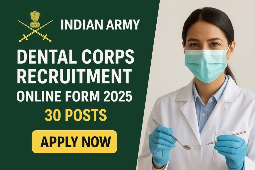 30-posts-of-indian-army-dental-corps-recruitment-2025