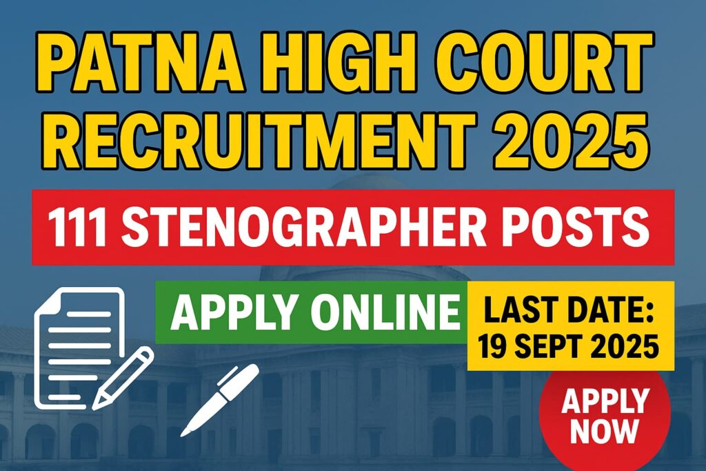 Patna High Court Stenographer Recruitment 2025