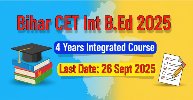 Bihar CET Int 04 Years B.Ed Admission Online Form 2025 – Apply Now