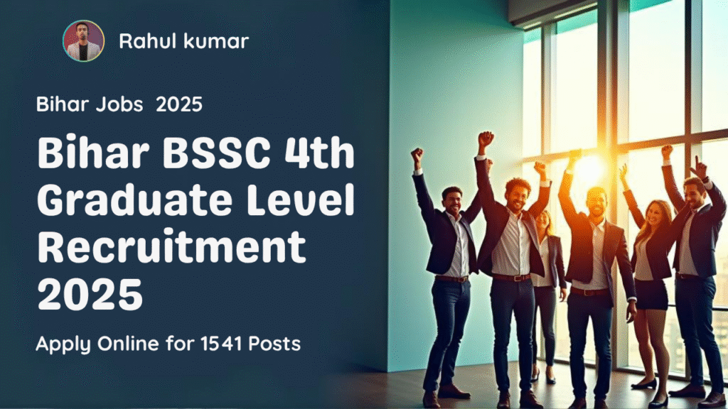 Bihar BSSC 4th CGL 2025 – Apply Online for 1541 Posts