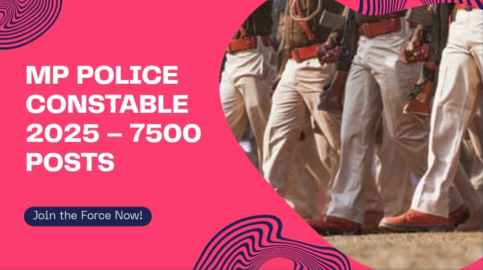 MPESB MP Police Constable Recruitment 2025: Apply Online for 7500 Posts