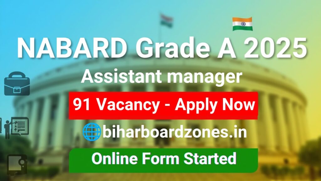NABARD Assistant Manager Grade A Recruitment 2025 – Apply Online for 91 Posts